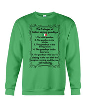 Load image into Gallery viewer, Italian Say Goodbye Funny Tee Sweatshirt