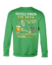 Load image into Gallery viewer, Oilfield Worker Beer Lover Gift Funny Tee Sweatshirt