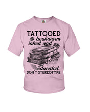 Load image into Gallery viewer, Tattooed Bookwarm Inked And Educated T-Shirt Youth Tee