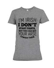 Load image into Gallery viewer, I'm Irish I Don't Start Fights For Irish Men Ladies Tee