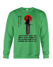 Load image into Gallery viewer, Miyamoto Musashi - Truth Is Not What You Want It To Be Sweatshirt