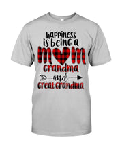 Load image into Gallery viewer, Happiness Is Being A Mom Grandma And Great Grandma Guys Tee
