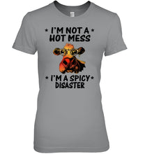 Load image into Gallery viewer, Heifer Not A Hot Mess Spicy Disaster Funny Quote Tee Ladies Tee