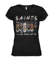 Load image into Gallery viewer, Saints I'll Be There For You Ladies V-Neck