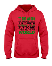 Load image into Gallery viewer, That Kid Is My World Great Gift For Children Family Hoodie