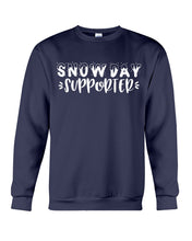 Load image into Gallery viewer, Snow Day Supporter Christmas Gift For Friends Family T-Shirt Sweatshirt