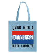 Load image into Gallery viewer, Dutch Man Builds Character Quote Trending Gift Basketweave Tote Bag