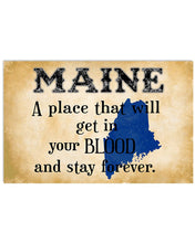 Load image into Gallery viewer, Maine A Place That Will Get In Your Blood Vertical Poster