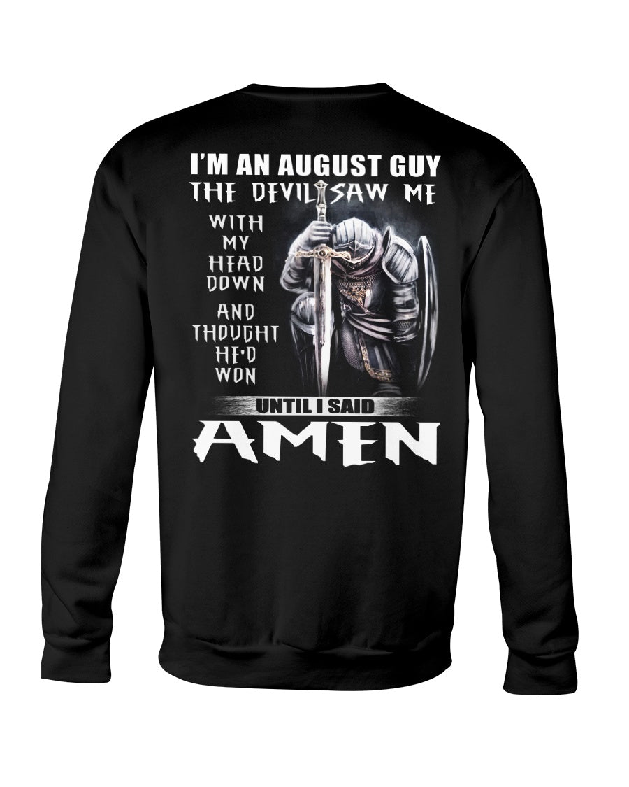 August Guy Amen Birthday Gift For Christian Sweatshirt