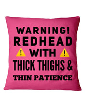 Load image into Gallery viewer, Warning Redhead With Thick Thighs Quote Mug Pillow Cover
