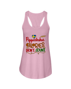 Pepparkakor Calories Don't Count Ladies Flowy Tank