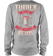 Load image into Gallery viewer, Turner Blood Runs Through Veins Black Quote Name T-Shirt Unisex Long Sleeve
