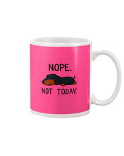 Load image into Gallery viewer, Nope Dachshund Not Today Mug