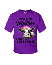 Load image into Gallery viewer, I Have All Together I Just Can't Find It Youth Tee
