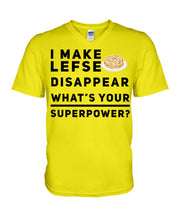 Load image into Gallery viewer, I Make Lefse Disappear Superpower Funny Quote Tee Guys V-Neck