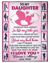 Load image into Gallery viewer, I Love You Forever And Always Gift For Daughter Blanket Fleece Blanket