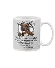 Load image into Gallery viewer, Pitbull I'll Be There Gift For Dog Lovers T-Shirt Mug