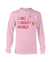 Load image into Gallery viewer, Nice Naughty Ginger Redhead T Shirt Unisex Long Sleeve
