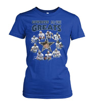Load image into Gallery viewer, Dallas Cowboys Greats Gift For Fan T-Shirt Ladies Tee