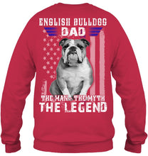 Load image into Gallery viewer, English Bulldog  - The Man - The Myth - The Legend Black T-Shirt Sweatshirt