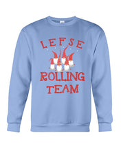 Load image into Gallery viewer, Lefse Rolling Team Cute Tee Sweatshirt