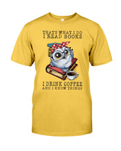 Load image into Gallery viewer, Cute Owl Read Books And Drink Coffee Funny T-Shirt Guys Tee