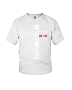71 Years Born To Run Bruce Springteen Black T-Shirt Youth Tee