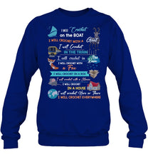 Load image into Gallery viewer, Crocheting Everywhere Black Quote T-Shirt Sweatshirt