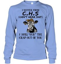 Load image into Gallery viewer, I Suffer From C.S.H Cows Lovers T-Shirt Unisex Long Sleeve