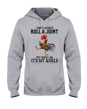 Load image into Gallery viewer, Chicken Roll A Joint Funny Quote T-Shirt For Friends Family Hoodie
