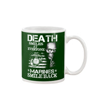 Load image into Gallery viewer, Death Smiles At Every Marines Smile Back Mug