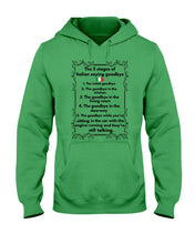 Load image into Gallery viewer, Italian Say Goodbye Funny Tee Hoodie