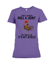 Load image into Gallery viewer, Chicken Roll A Joint Funny Quote T-Shirt For Friends Family Ladies Tee