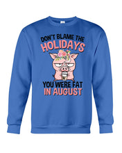 Load image into Gallery viewer, Funny Fat Pig Quote Custom T-Shirt For Friends Family Sweatshirt