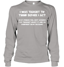Load image into Gallery viewer, Think Before Act Black Quote Name T-Shirt Unisex Long Sleeve
