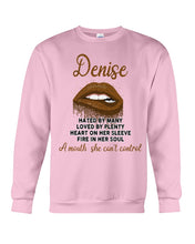 Load image into Gallery viewer, Denise A Mouth She Can't Control Quote T-Shirt Sweatshirt