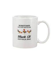 Load image into Gallery viewer, Cluck It Chicken Funny Quote T-Shirt Mug