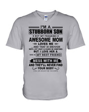 Load image into Gallery viewer, Stubborn Son Loves His Awesome Mom Family Gift T-Shirt Guys V-Neck