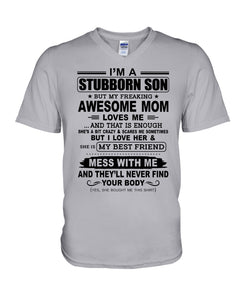 Stubborn Son Loves His Awesome Mom Family Gift T-Shirt Guys V-Neck