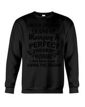 Load image into Gallery viewer, I Marry A Freaking Awesome Husband Gift For Wife T-Shirt Sweatshirt