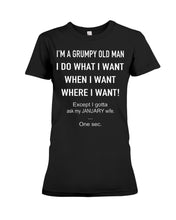 Load image into Gallery viewer, Grumpy Old Man January Wife Black Quote T-Shirt Ladies Tee