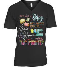 Load image into Gallery viewer, Brag Sean Ripper In Two Minutes Funny T-Shirt Guys V-Neck