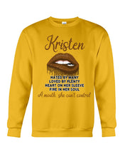 Load image into Gallery viewer, Kristen A Mouth She Can&#39;t Control Quote Name T-Shirt Sweatshirt