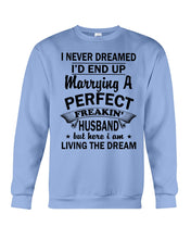 Load image into Gallery viewer, I Marry A Freaking Awesome Husband Gift For Wife T-Shirt Sweatshirt