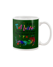 Load image into Gallery viewer, I Am A Nurse Gift For Nurses T-Shirt Mug