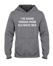 Load image into Gallery viewer, Old White Men Black Quote T-Shirt Hoodie