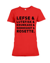 Load image into Gallery viewer, Lefse Lutefisk Krumkake Quote T-Shirt Gift Ladies Tee