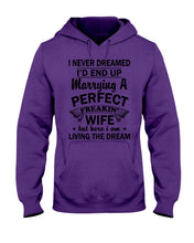 Load image into Gallery viewer, Marry A Perfect Wife Amazing Shirt For Husband And Wife Family Tee Hoodie