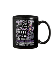 Load image into Gallery viewer, Tattoos Pretty Eyes Gift For March Girl T-Shirt Mug