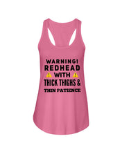 Load image into Gallery viewer, Warning Redhead With Thick Thighs Quote Mug Ladies Flowy Tank